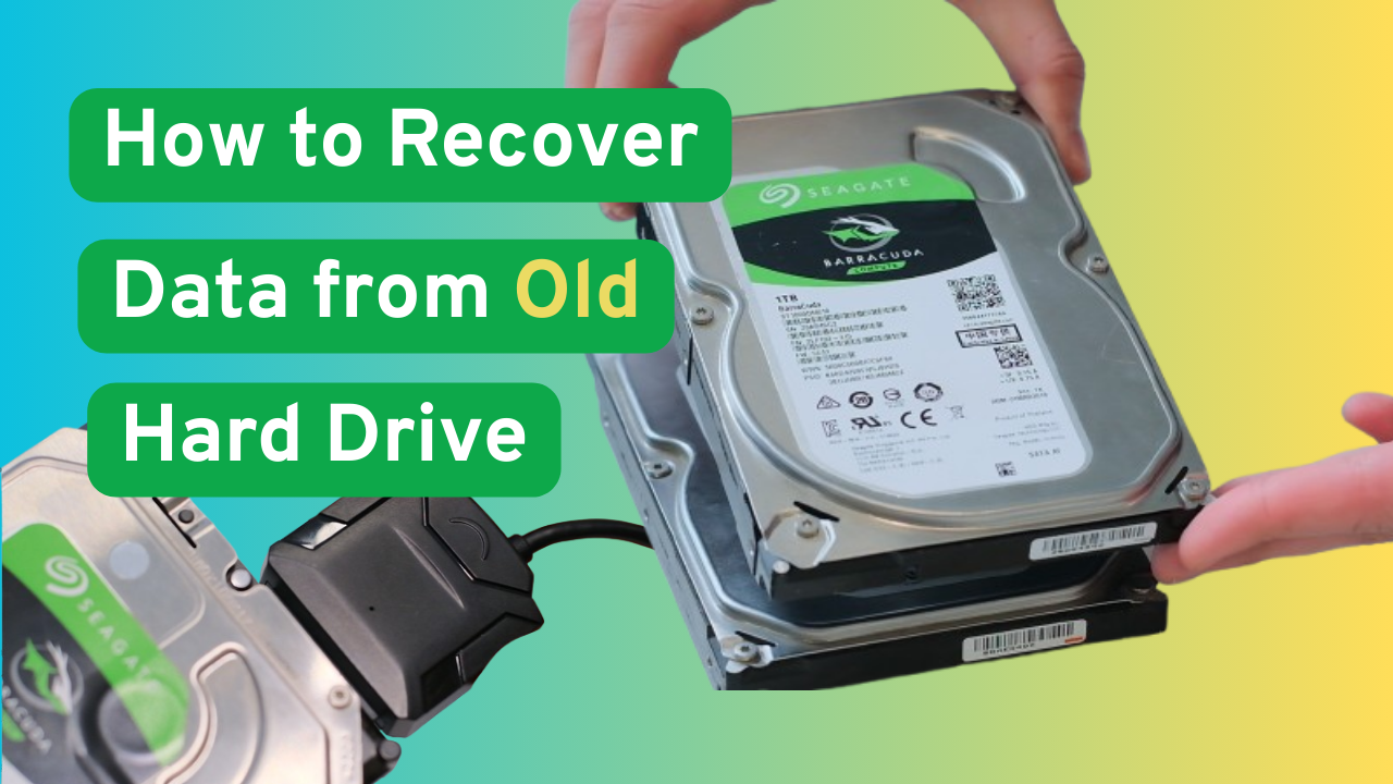 recover data from old hard drive