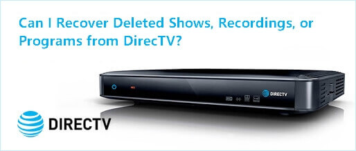 directv genie - recover deleted shows on directv