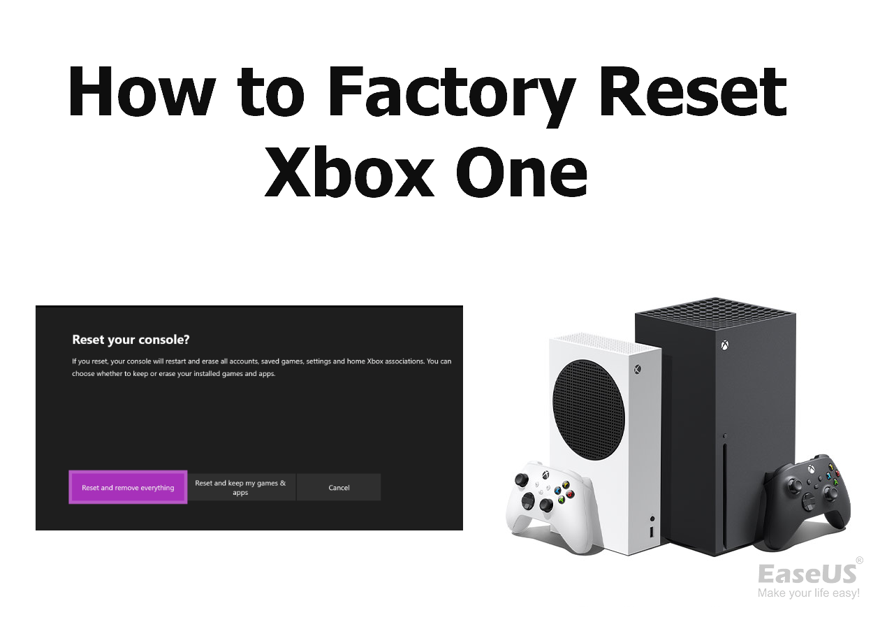 How Factory Reset Xbox A Comprehensive Guide - EaseUS