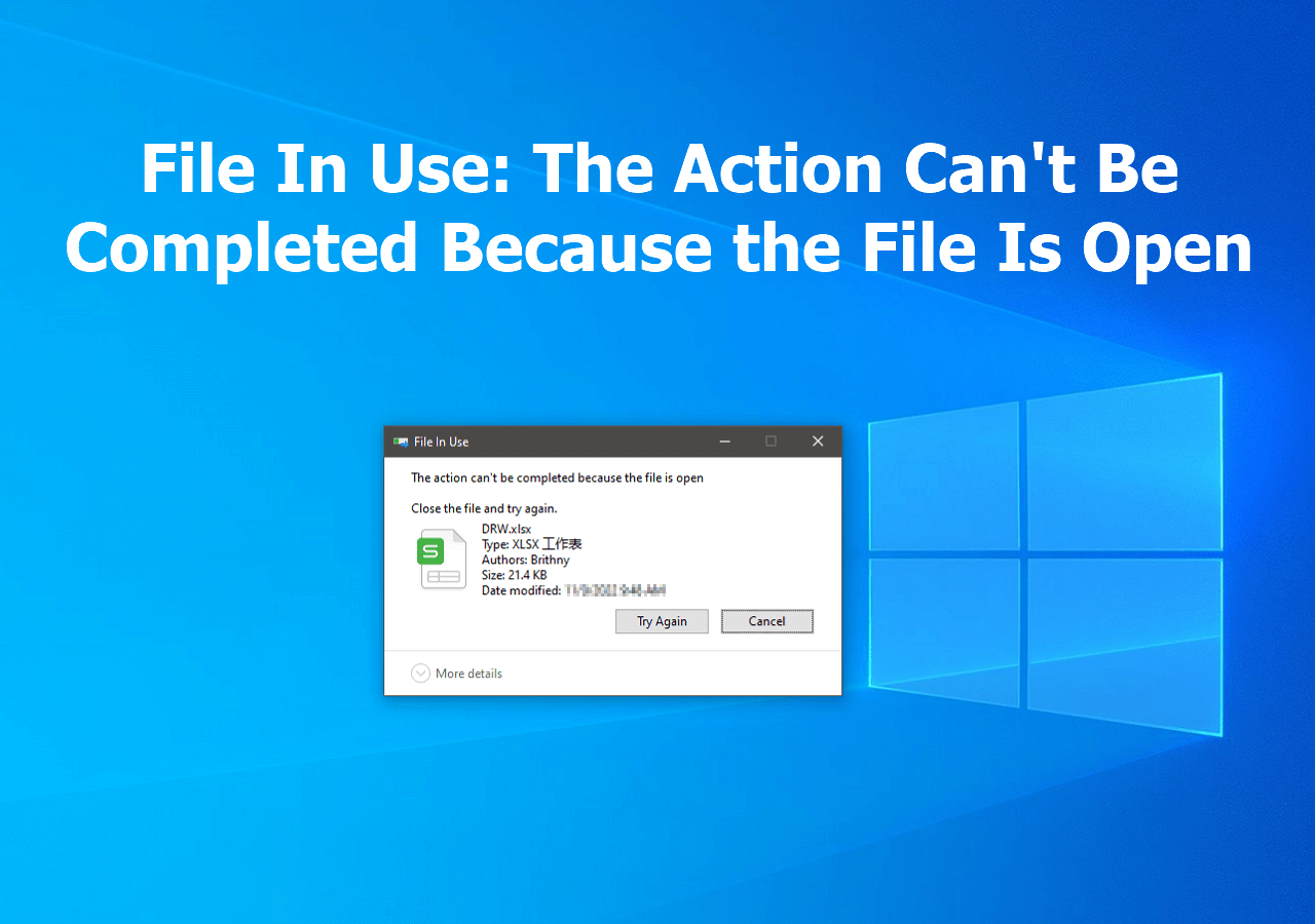 Tips File In Use The Action Can T Be Completed Because The File Is Open Easeus