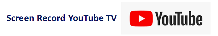 screen recording youtube tv