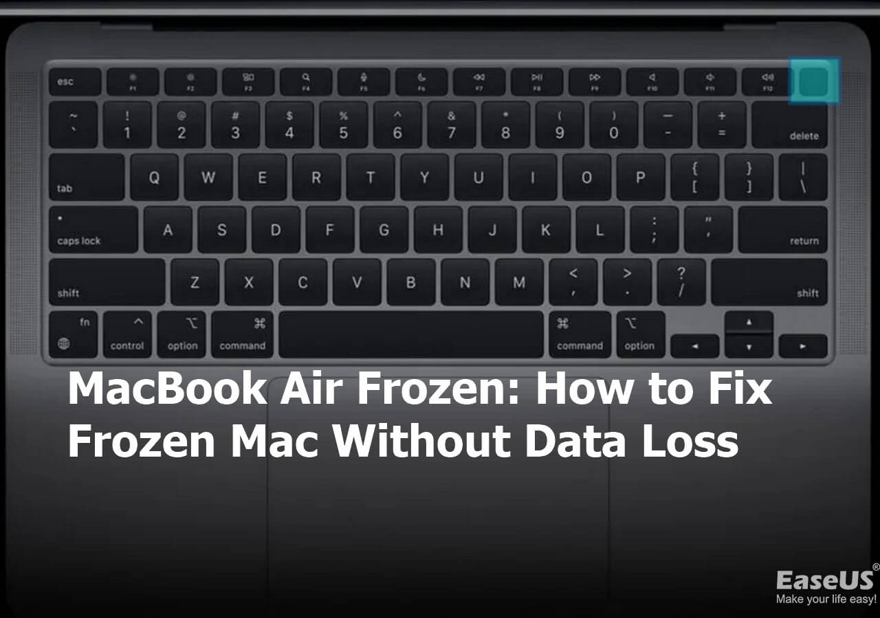 MacBook Air Frozen | How to Fix Frozen Mac in 7 Ways - EaseUS