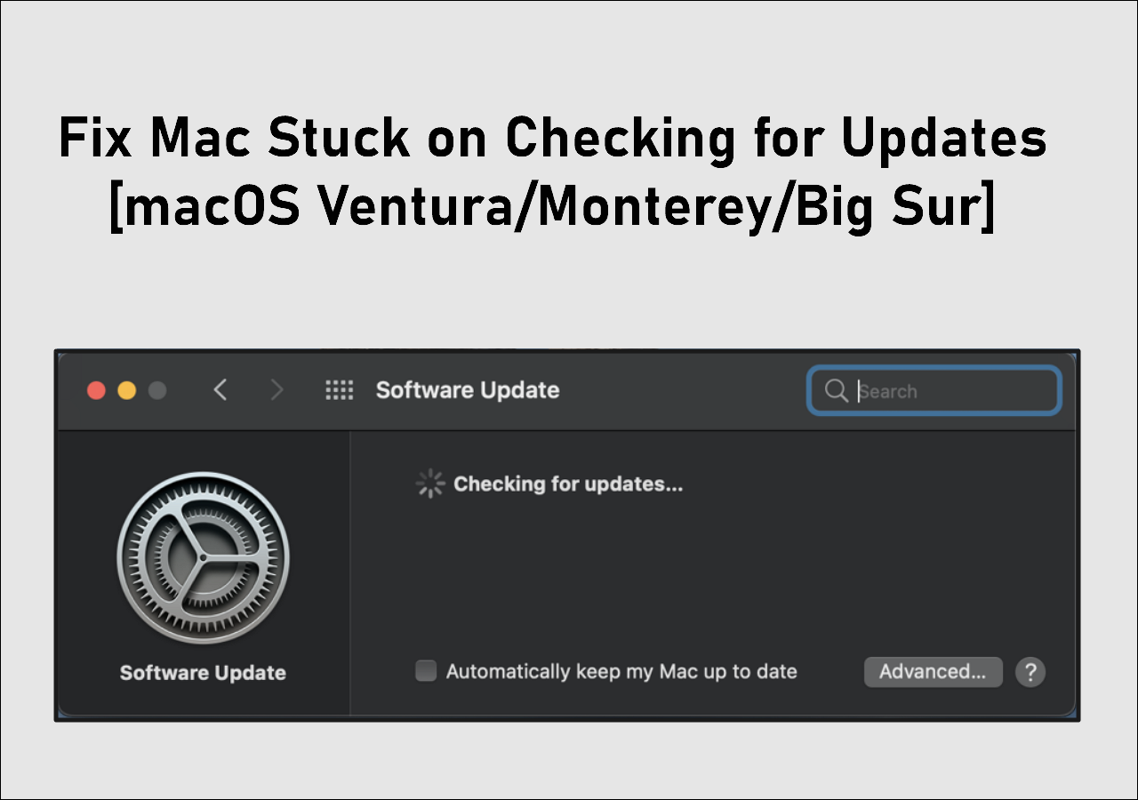 Mac Stuck on Checking for Updates [Fixed in 7 Ways] EaseUS