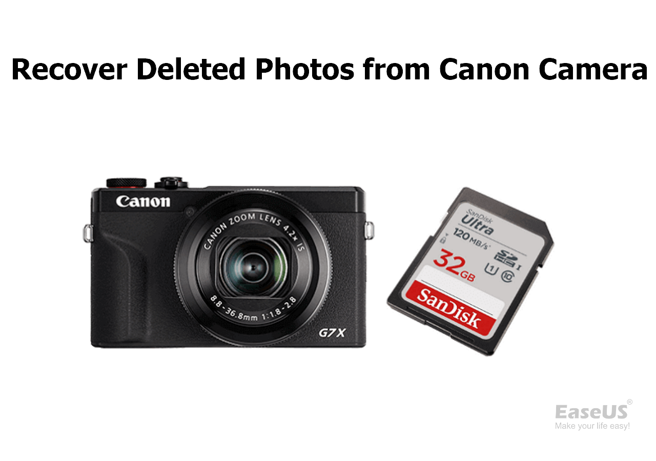 How to Recover Deleted Photos from Canon Camera [2 Solutions for Mac Users]