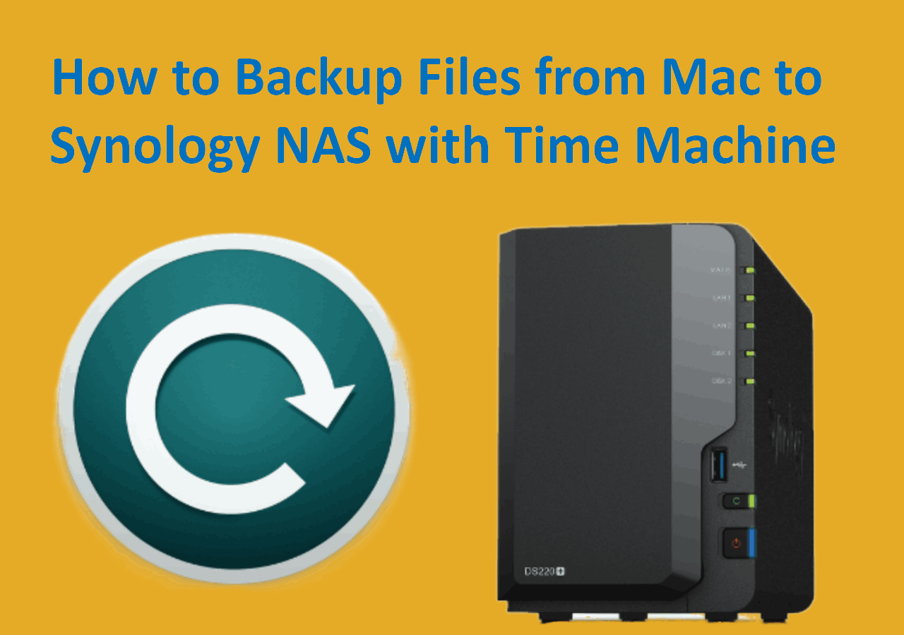 [Full Tips] How to Backup Files from Mac to Synology NAS with Time Machine