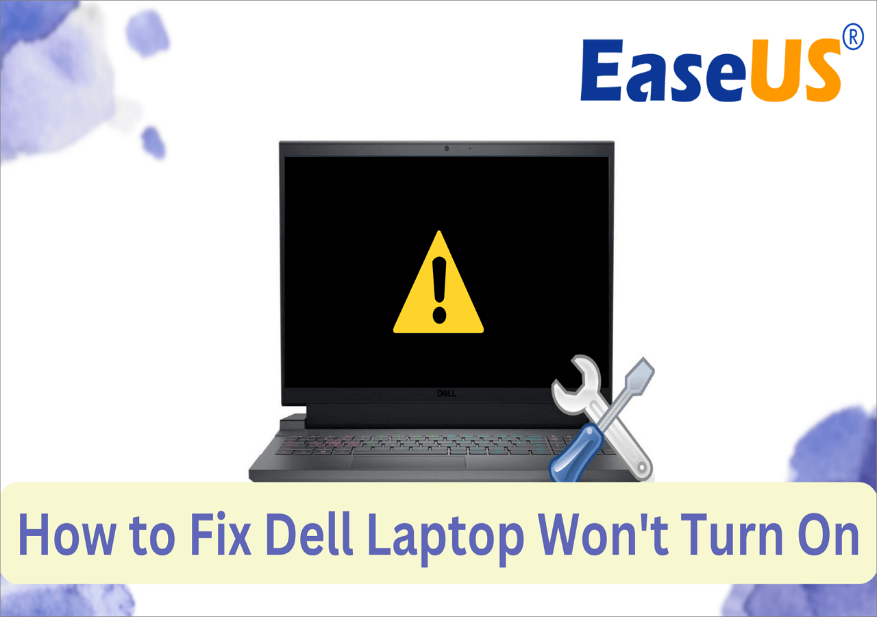 Dell Laptop Won't Turn On [Why & How to Fix]