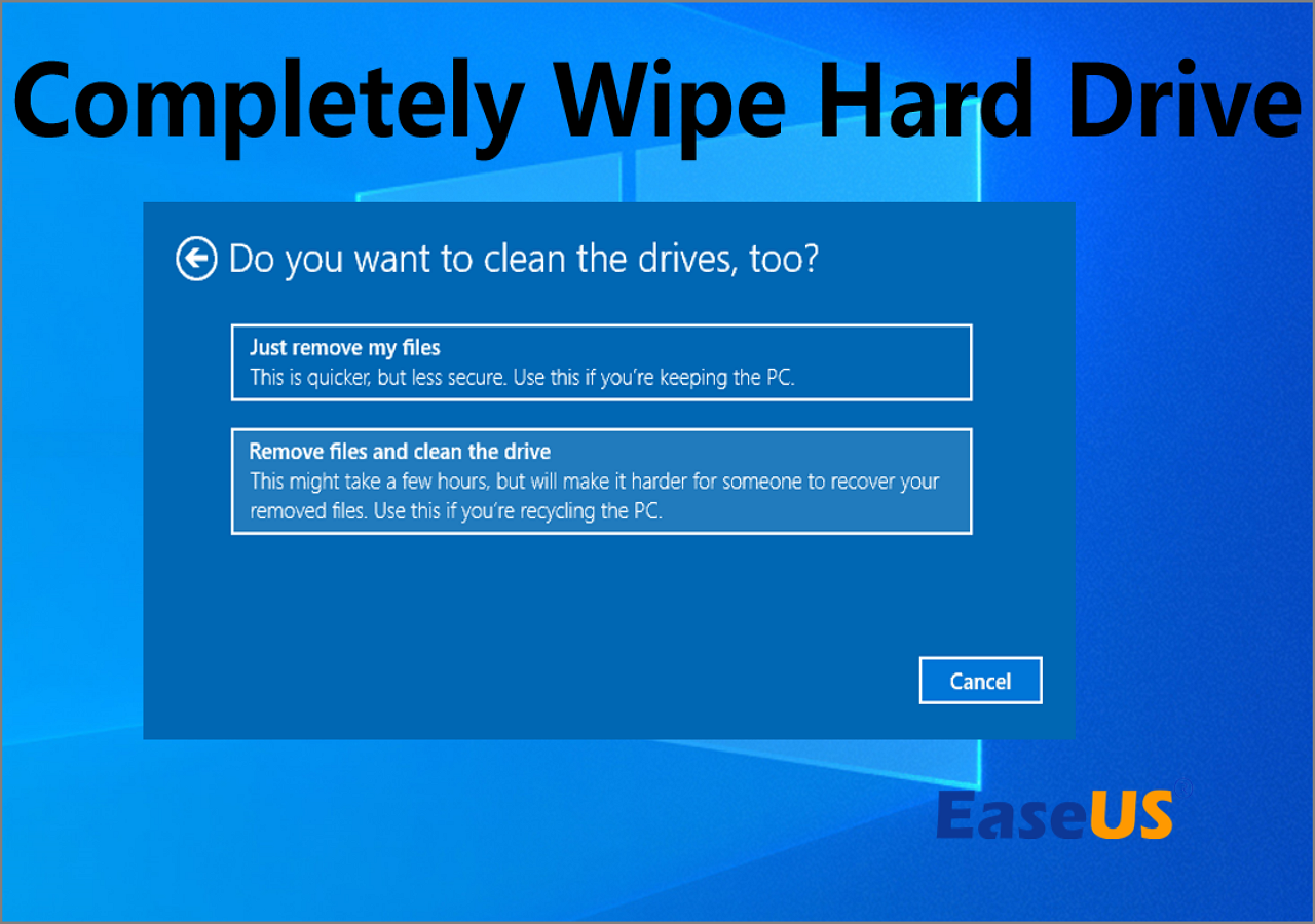 How to Completely Wipe Hard in Window 10/11 [2023 Full Guide] - EaseUS