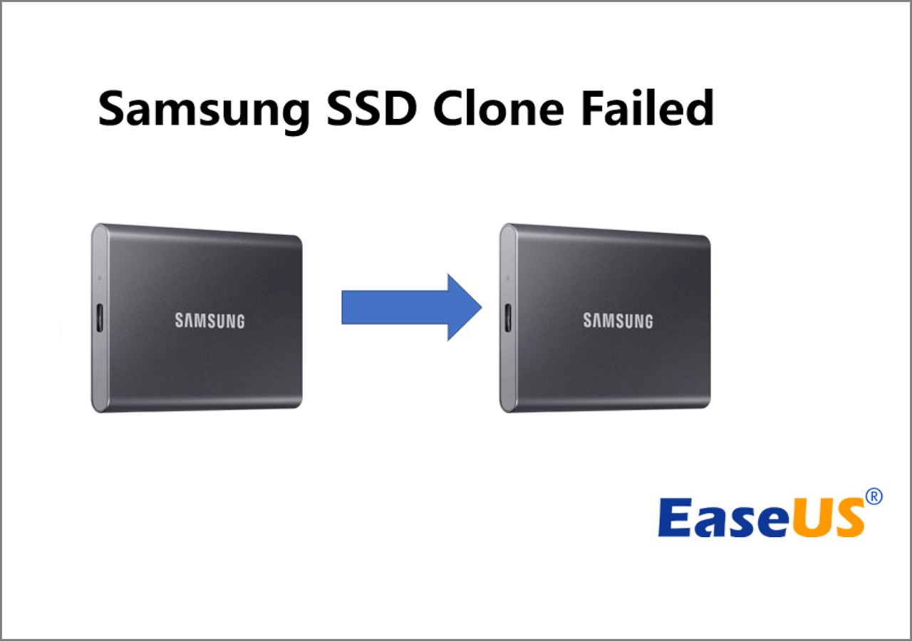 Overlegenhed Modstand Aktiv 7 Solutions to Samsung SSD Clone Failed [100% Working] – EaseUS