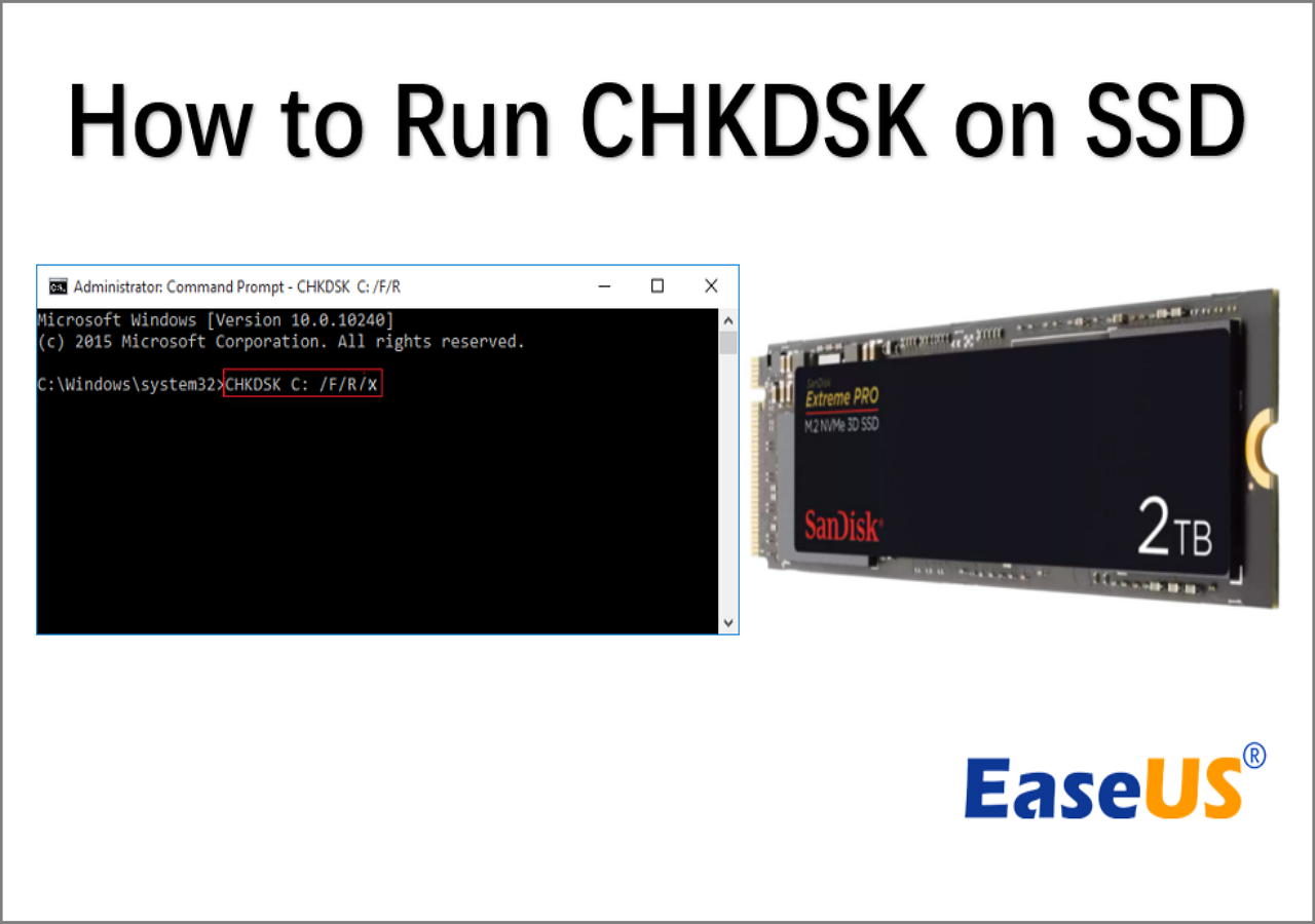 How to Run CHKDSK on SSD: Everything You in – EaseUS