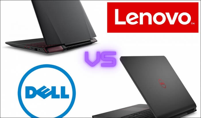 Lenovo VS Dell: Which Is Better Laptop in Terms of Price, Performance, and  Much More? - EaseUS