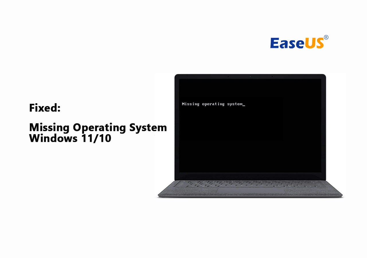Missing Operating System Operating System Not Found 7 Ways