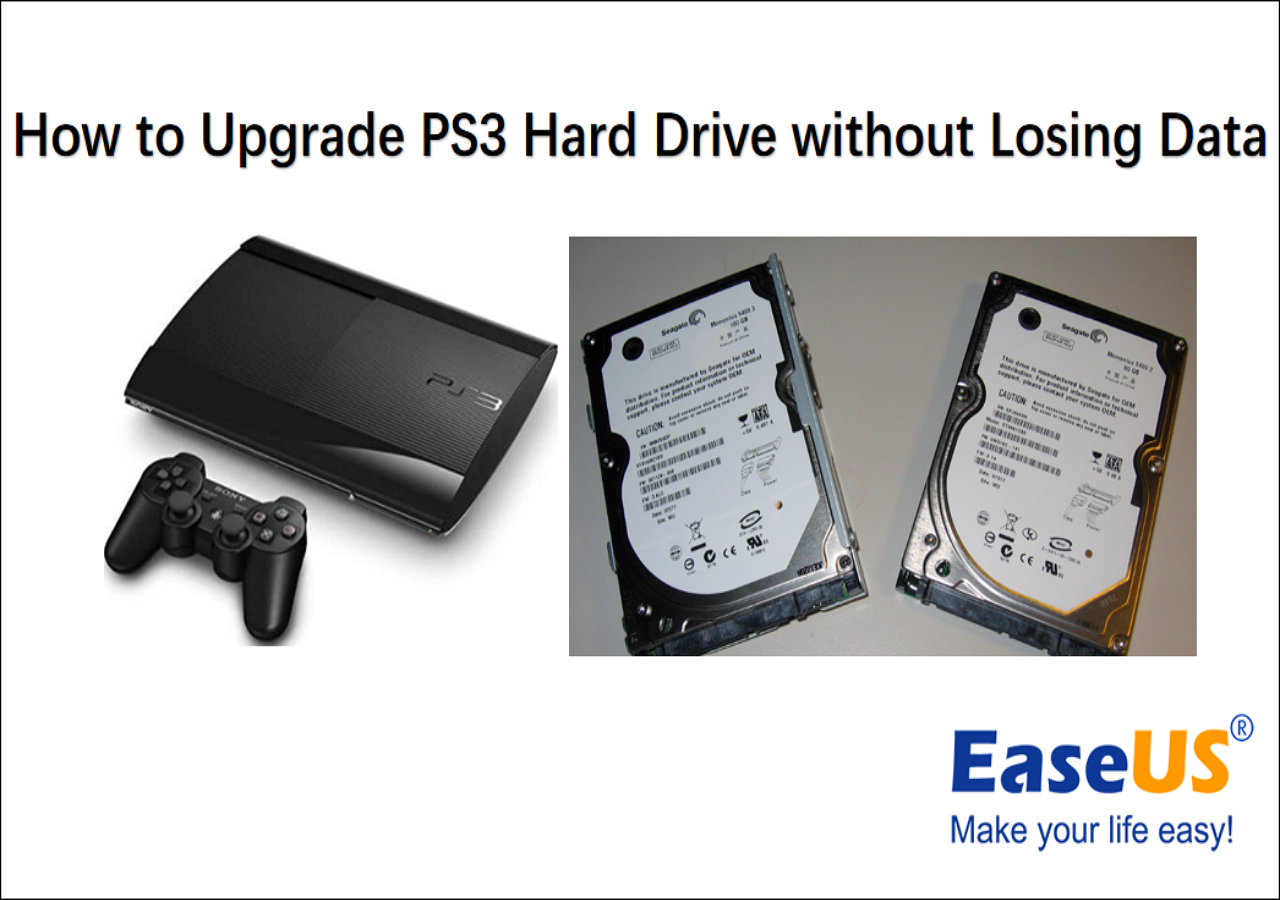 A Simple Guide to Upgrade PS3 Hard to