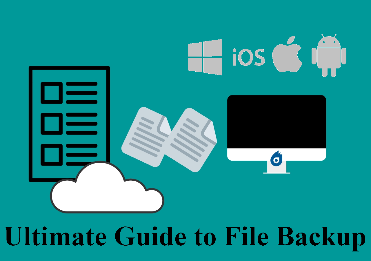 File Backup 2024 Overall Guide to Backup Files Effectively