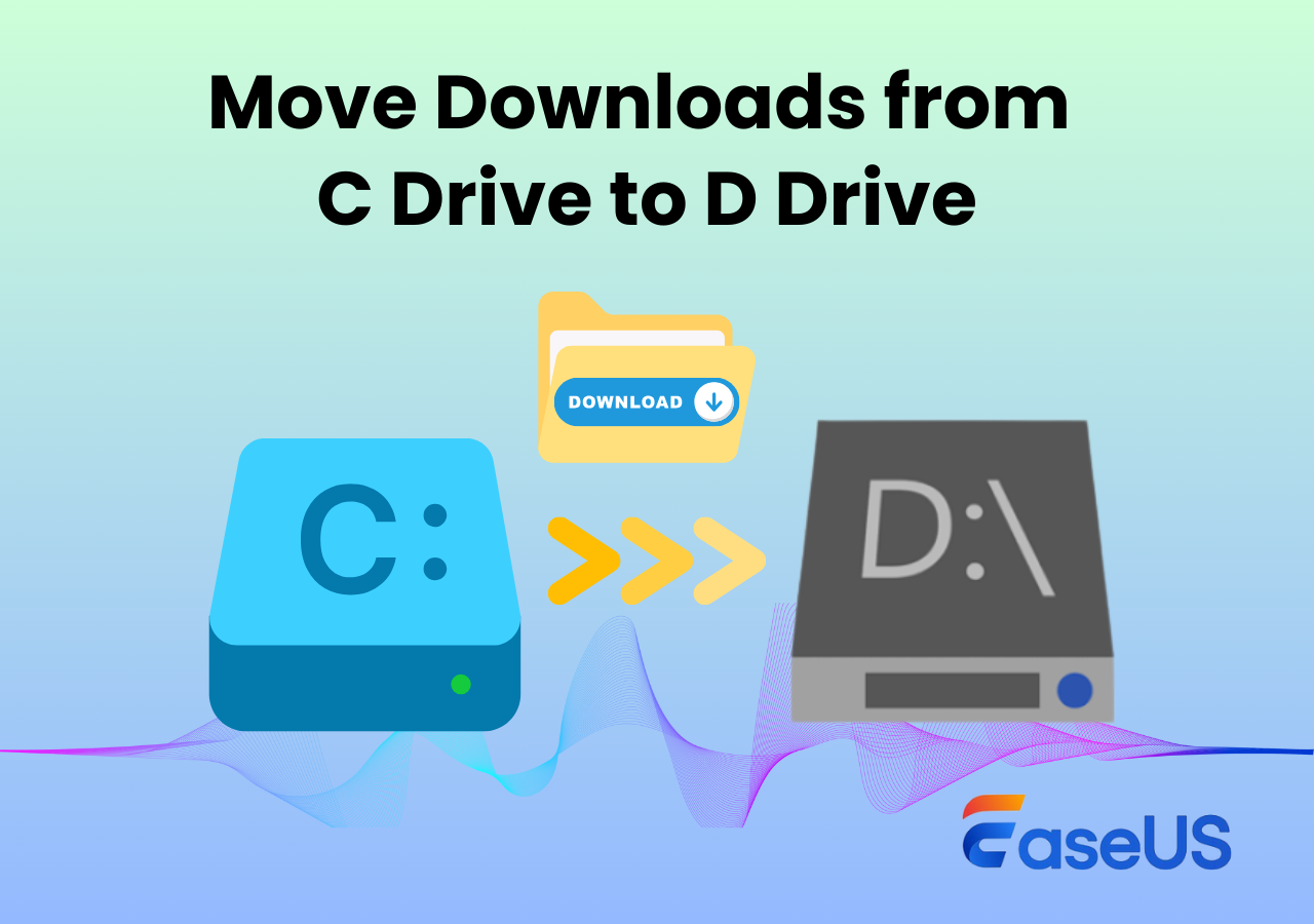 Three Ways to Move Downloads from C Drive to D Drive Safely