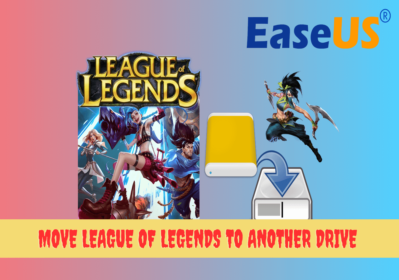 How to Move League of Legends to Another Drive [Fast & Safe]