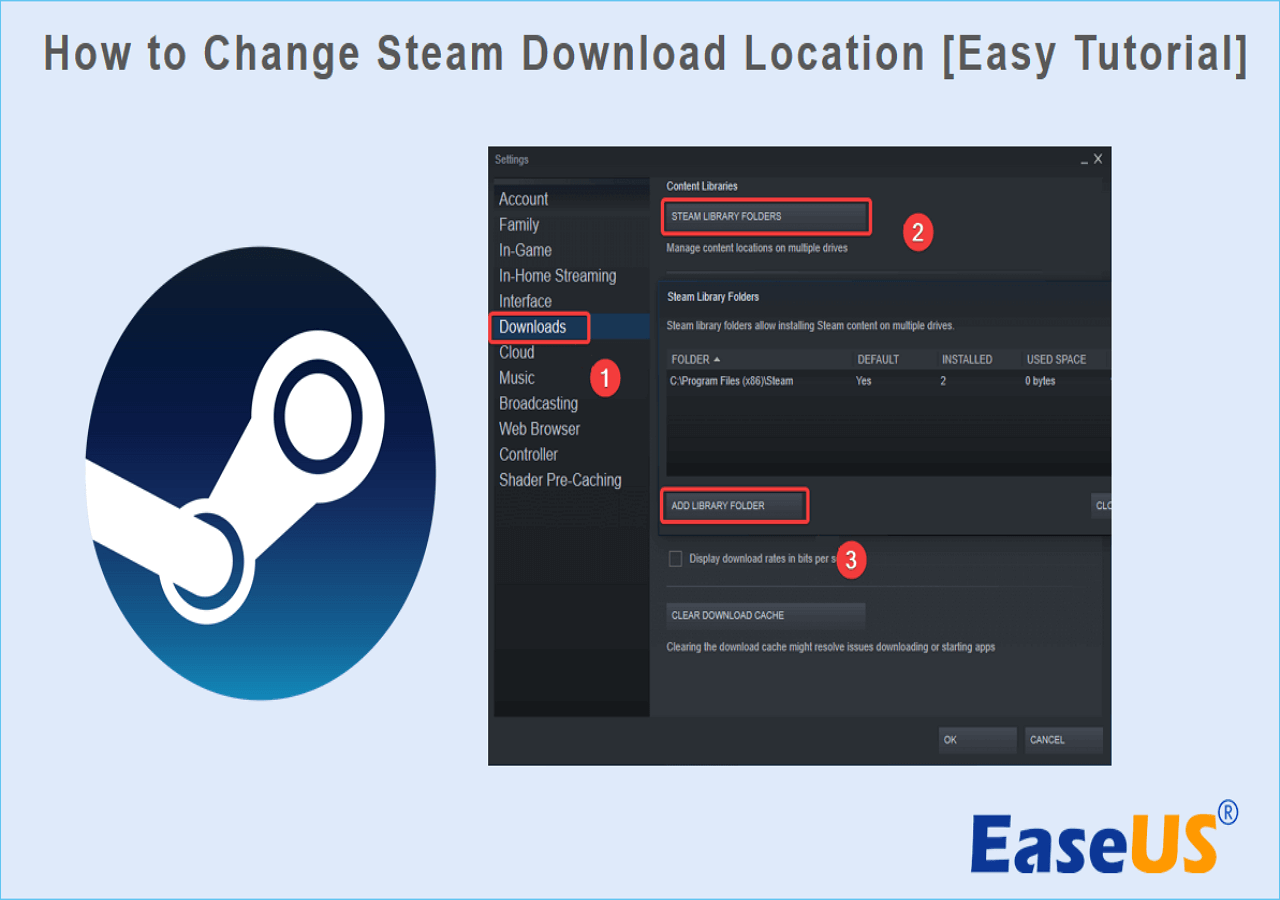 How to Change Steam Download Location [Step-by-Step Guide]