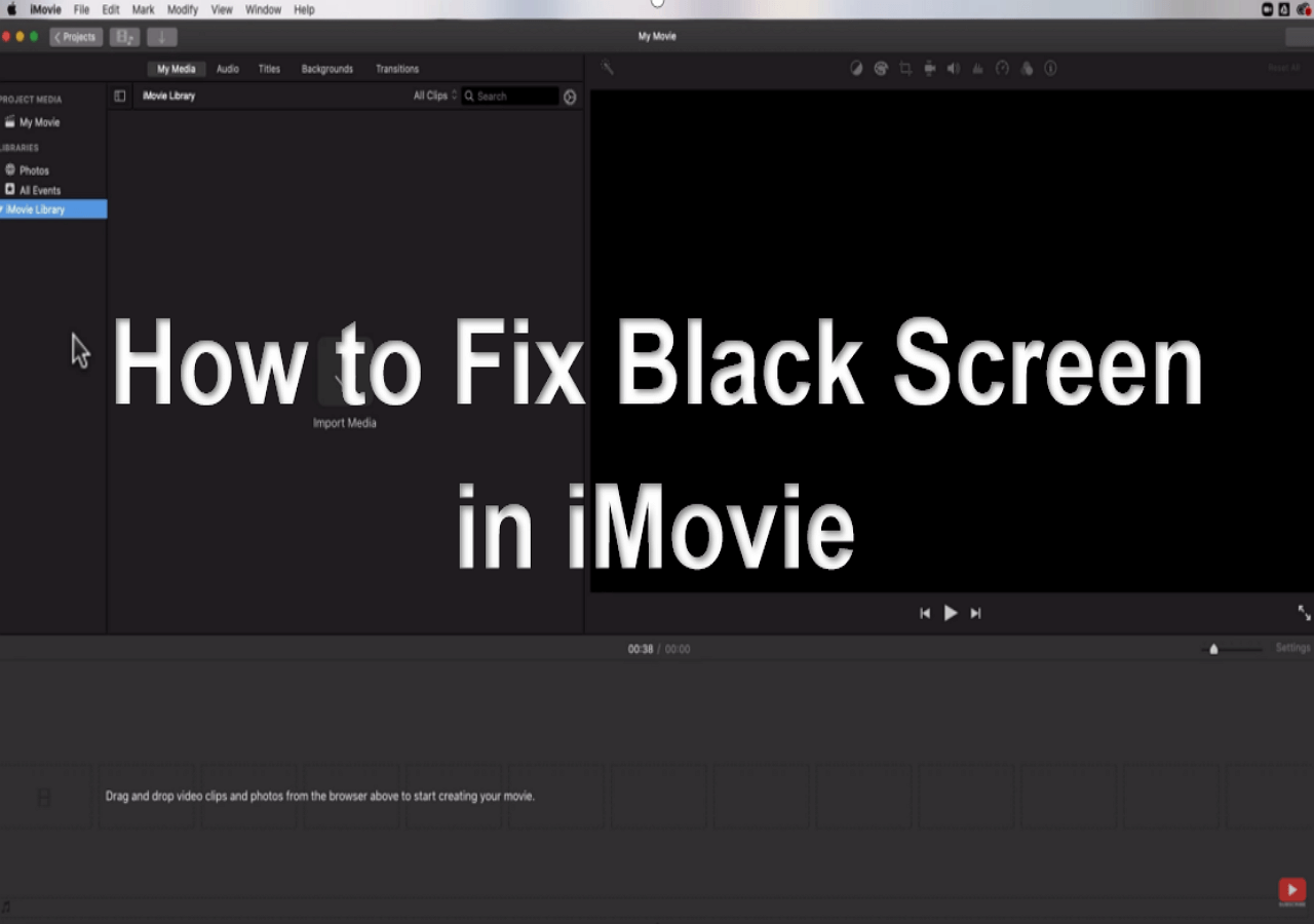 Black Screen in iMovie on Mac [with Quick Fix]