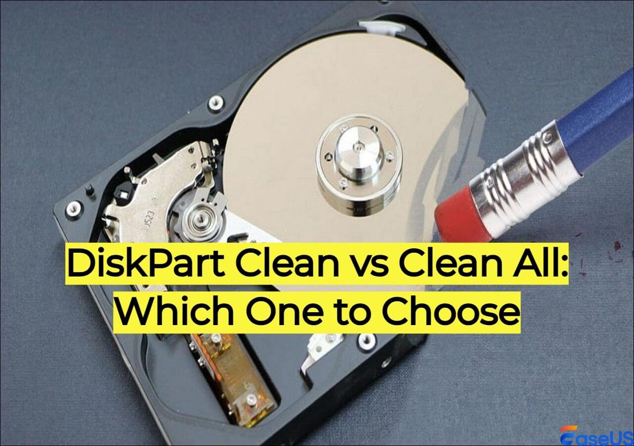 DiskPart Clean vs Clean All How to Choose