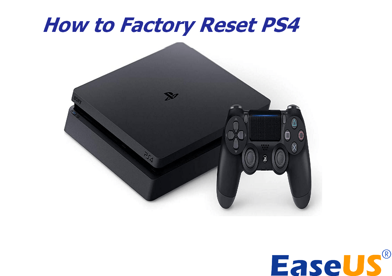 2 Ways to Reset PS4 -