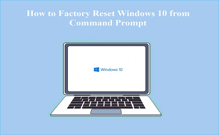 Factory Reset Windows 10 from Command Prompt🔥