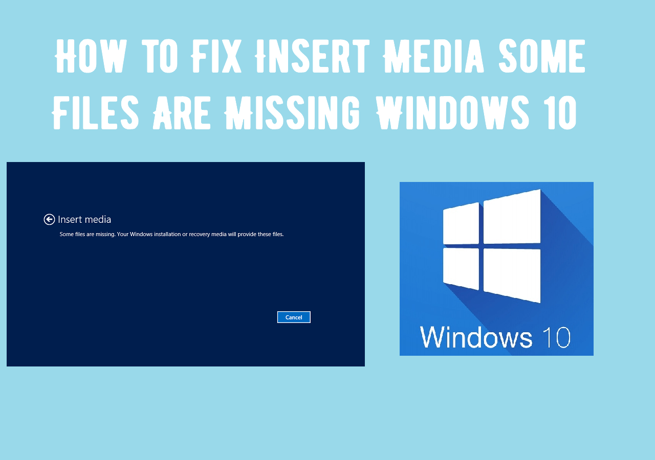 [4 Fixes] Insert Media Some Files Are Missing Windows 10 EaseUS