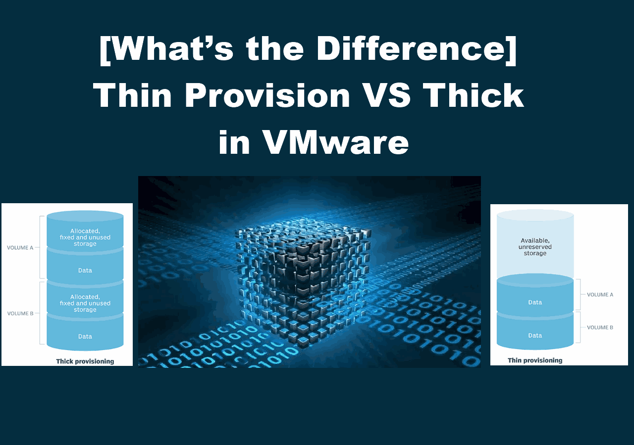 Thin Provision VS Thick in VMware Which Is Better? EaseUS