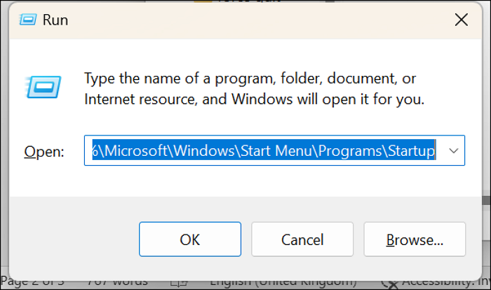 Windows Key + R to access Startup Folder